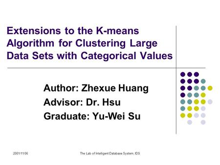 Author: Zhexue Huang Advisor: Dr. Hsu Graduate: Yu-Wei Su