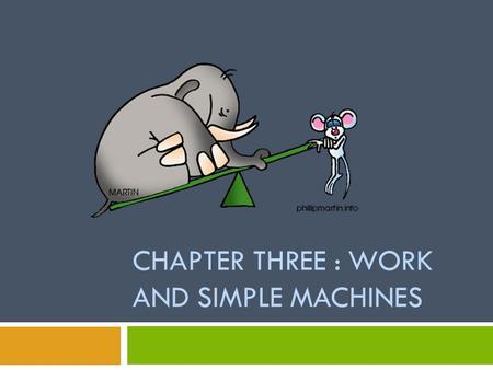 Chapter Three : work and simple machines