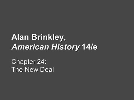 Alan Brinkley, American History 14/e