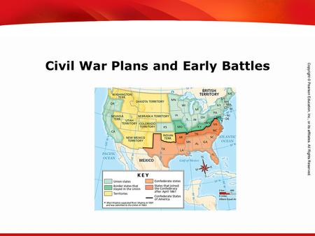 TEKS 8C: Calculate percent composition and empirical and molecular formulas. Civil War Plans and Early Battles.