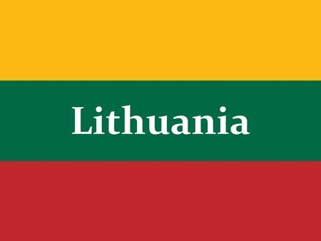 Lithuania. It is a country in northern Europe Lithuania has an estimated population of 3.2 million as of 2011, and its capital and largest city is Vilnius.