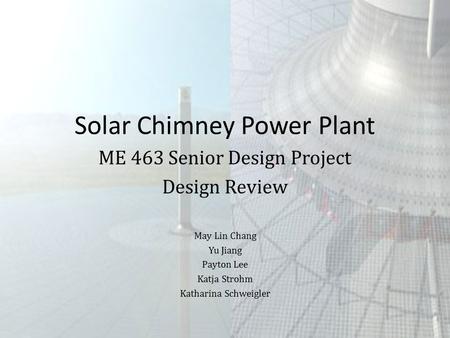 Solar Chimney Power Plant