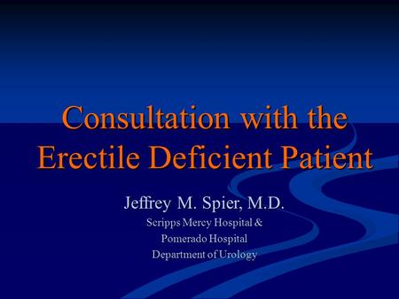 Consultation with the Erectile Deficient Patient