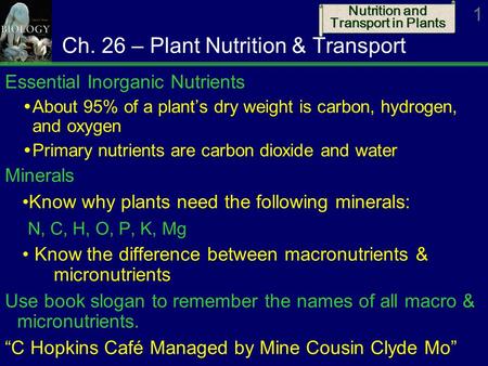 Ch. 26 – Plant Nutrition & Transport