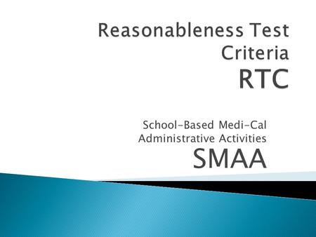 School-Based Medi-Cal Administrative Activities SMAA.