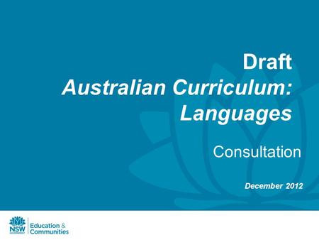 Draft Australian Curriculum: Languages Consultation December 2012.