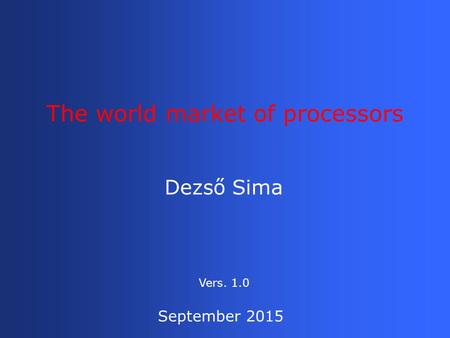 The world market of processors