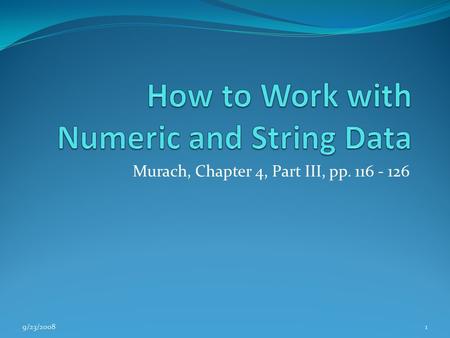 How to Work with Numeric and String Data