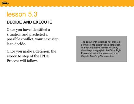 lesson 5.3 DECIDE AND EXECUTE
