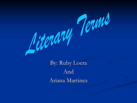 By: Ruby Loera And Ariana Martinez. consists in repeating the same consonant sound at the beginning of two or more words in close succession. consists.