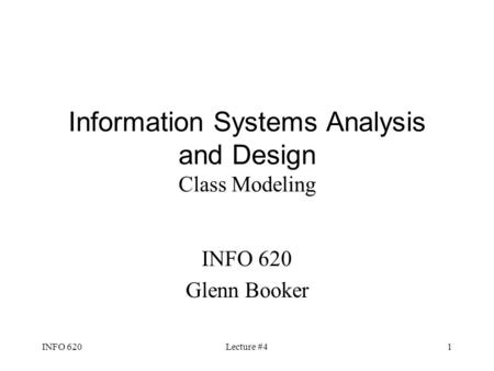 Information Systems Analysis and Design Class Modeling