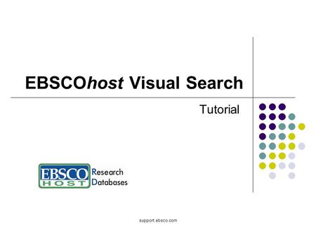 Support.ebsco.com EBSCOhost Visual Search Tutorial.