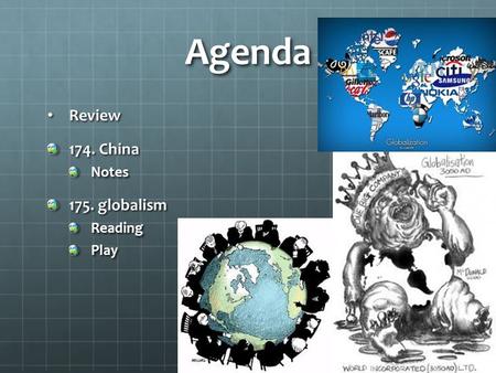 Agenda Review Review 174. China Notes 175. globalism ReadingPlay.