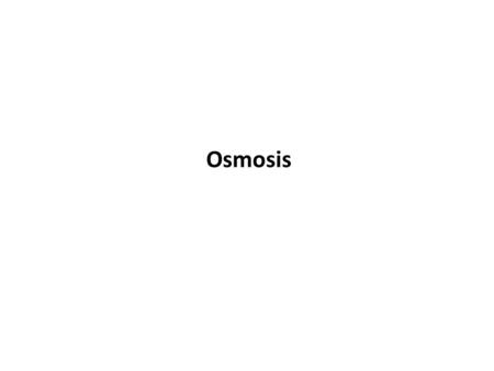 Osmosis. Overview The plasma membrane is the boundary that separates the living cell from its surroundings – It controls what goes in and what goes out.