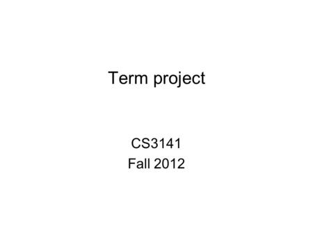 Term project CS3141 Fall 2012. Project #1 A Calendar Software –Core Functions multiple user access –control other user to read/modify your calendar event.
