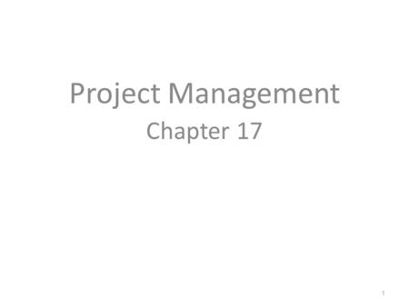 Project Management Chapter 17 1. 2 Unique, one-time operations designed to accomplish a specific set of objectives in a limited time frame. Build A A.