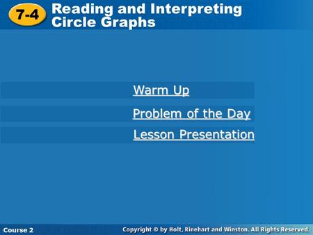 Reading and Interpreting Circle Graphs 7-4