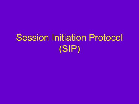 Session Initiation Protocol (SIP). What is SIP? An application-layer protocol A control (signaling) protocol.