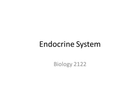 Endocrine System Biology 2122. Introduction (1) What are hormones? (2) What are the functions of hormones? (3) What are the types of hormones? – Amino.