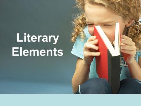 Literary Elements. Script Definition: the written dialogue, description, and directions provided by the playwright Describe the setting of the play so.
