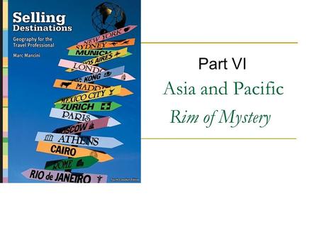 Asia and Pacific Rim of Mystery Part VI. Copyright © 2007 by Nelson, a division of Thomson Canada Limited 2.