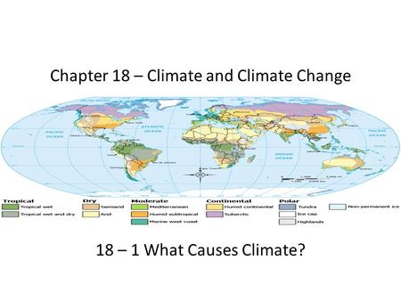Chapter 18 – Climate and Climate Change