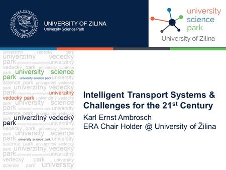 Intelligent Transport Systems & Challenges for the 21st Century