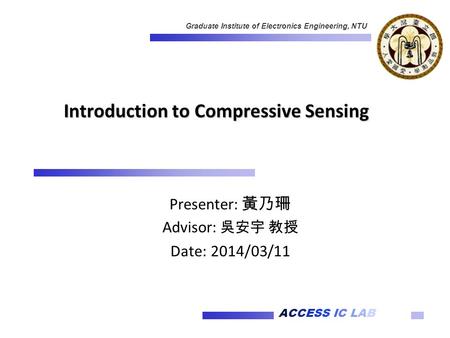 Introduction to Compressive Sensing