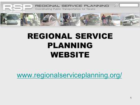 1 REGIONAL SERVICE PLANNING WEBSITE www.regionalserviceplanning.org/