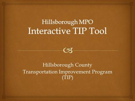 Hillsborough County Transportation Improvement Program (TIP)