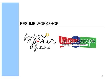1 RESUME WORKSHOP. 2 Resume Workshop INTRODUCTION Introduction Resumes Cover Letters Conclusion Resumes and cover letters get interviews; interviews get.