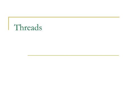 Threads. Overview Problem Multiple tasks for computer Draw & display images on screen Check keyboard & mouse input Send & receive data on network Read.