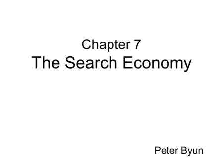 Chapter 7 The Search Economy Peter Byun. The Google Dance = Google’s periodic updates of its algorithms Reason: To penalize people who were gaming their.