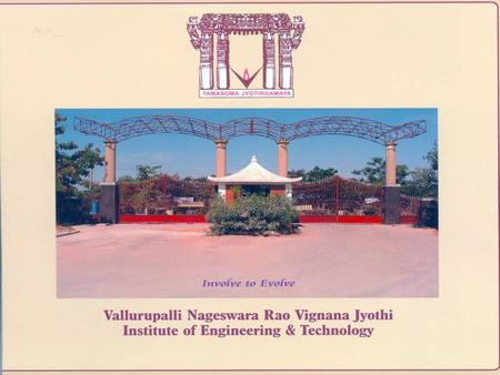 VNR VJIET, undoubtedly ranks amongst the best in the state of Andhra Pradesh as an Institution imparting higher technical knowledge, We are on continuous.