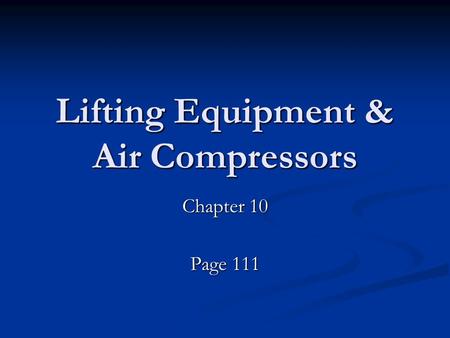 Lifting Equipment & Air Compressors