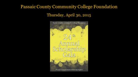 Passaic County Community College Foundation Thursday, April 30, 2015.