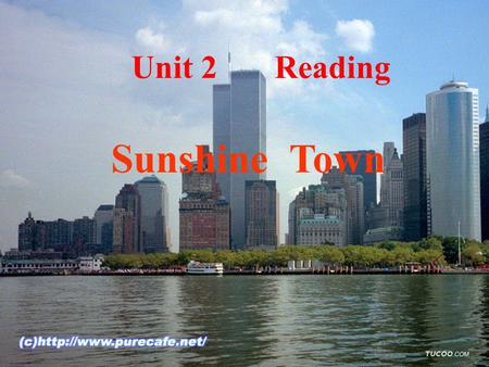 Sunshine Town Unit 2 Reading. Beijing,the capital of China,