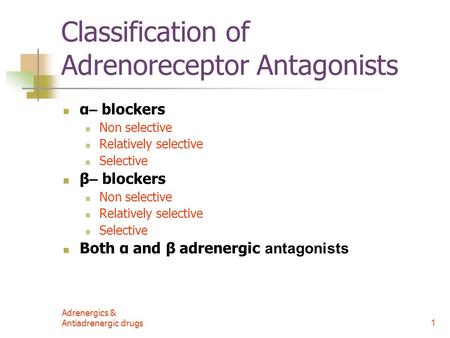 Classification of Adrenoreceptor Antagonists
