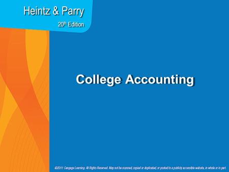 College Accounting Heintz & Parry 20 th Edition. Chapter 21 Corporations: Taxes, Earnings, Distributions, and the Retained Earnings Statement.