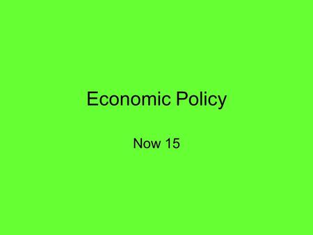 Economic Policy Now 15. American Dream A healthy Economy is needed to help insure the goals of the Preamble. Another reason is so that Americans can try.