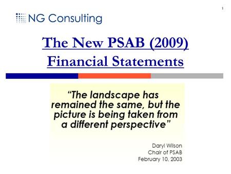 1 The New PSAB (2009) Financial Statements. 2 SESSION 2.