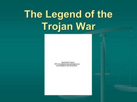 The Legend of the Trojan War. Paris Paris was the son of King Priam of Troy Before his birth, his mother dreamed she gave birth to a burning torch His.