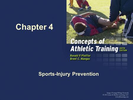 Chapter 4 Sports-Injury Prevention. Sport Injury Prevention Prevention of sport related injuries must be a priority for everyone involved in organized.