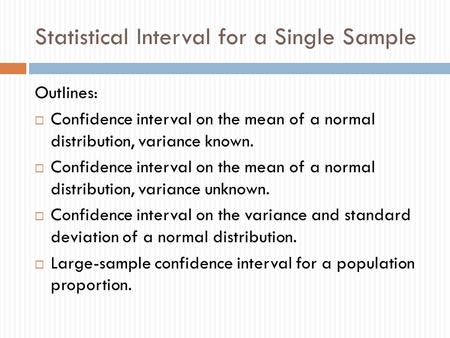 Statistical Interval for a Single Sample