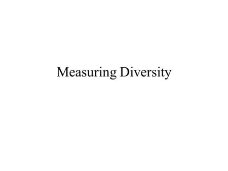 Measuring Diversity.