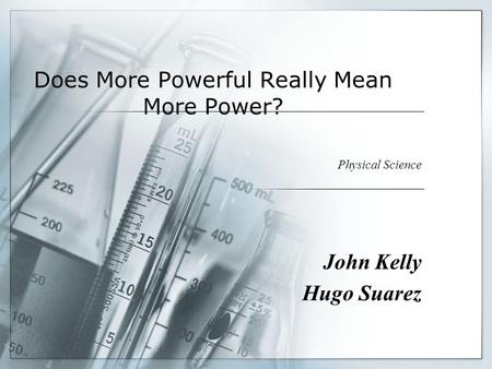 Does More Powerful Really Mean More Power?
