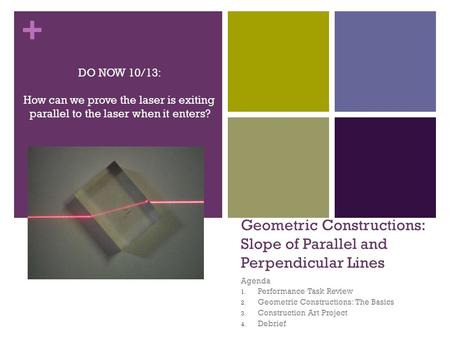 Geometric Constructions: Slope of Parallel and Perpendicular Lines