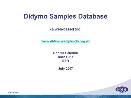 Didymo Samples Database - a web-based tool www. didymosamplesdb. org