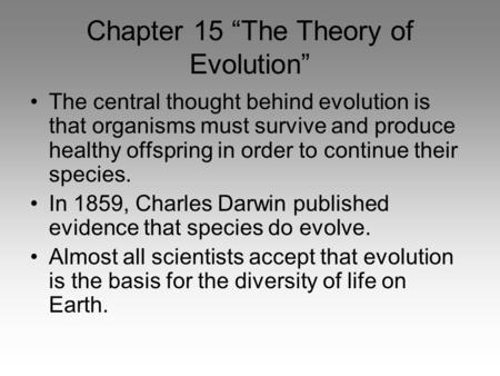 Chapter 15 “The Theory of Evolution”