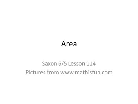 Saxon 6/5 Lesson 114 Pictures from